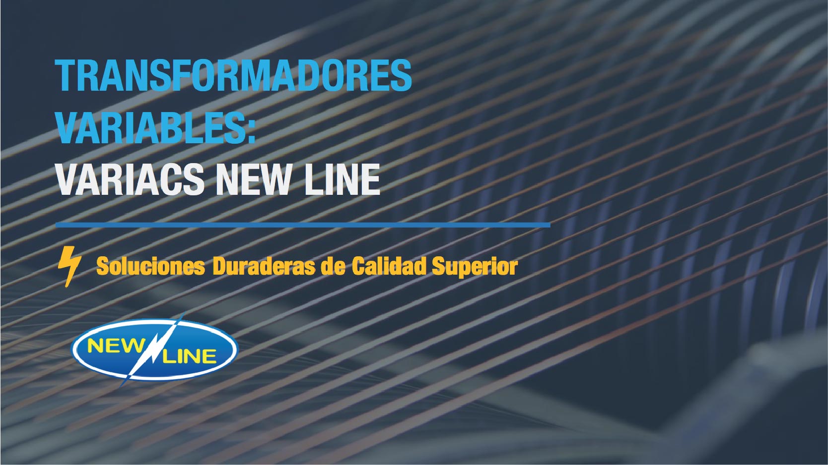 Presentación Comercial Transformadores Variables NEWLINE